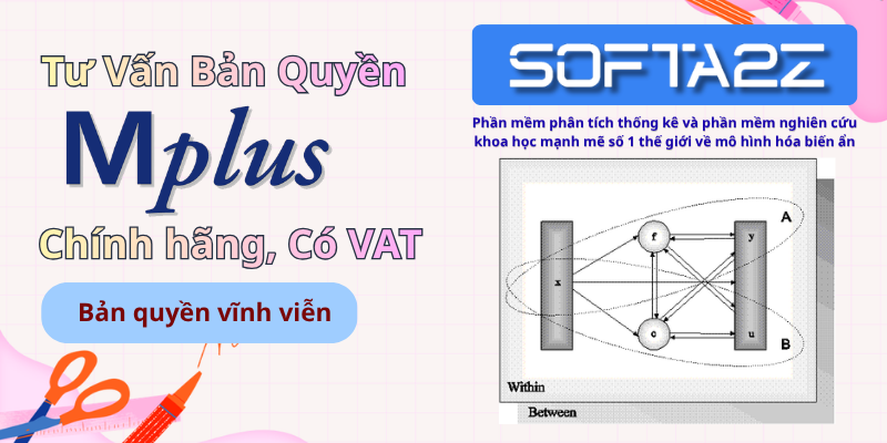 Tư vấn mua Mplus bản quyền chính hãng có VAT - Phần mềm nghiên cứu khoa học mạnh mẽ số 1 thế giới về mô hình hóa biến ẩn