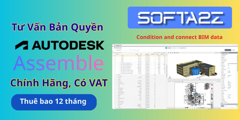 Tư vấn mua bản quyền Autodesk Assemble có VAT - Phần mềm giúp các đội ngũ dự án kết nối dữ liệu BIM với thông tin công trường