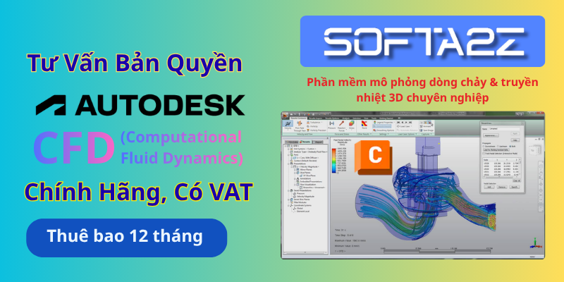 Tư vấn mua bản quyền Autodesk CFD có VAT - Phần mềm mô phỏng dòng chảy & truyền nhiệt 3D chuyên nghiệp