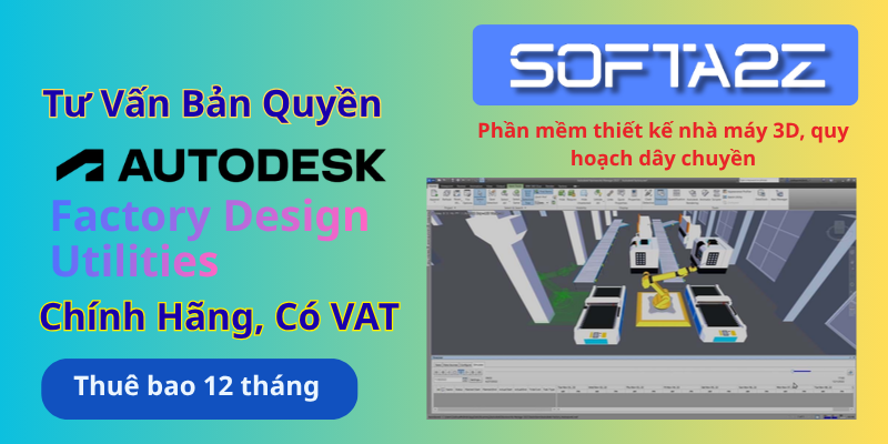 Tư vấn mua bản quyền Autodesk Factory Design Utilities có VAT - Bộ công cụ hỗ trợ thiết kế và bố trí nhà máy trực quan và nhất quán