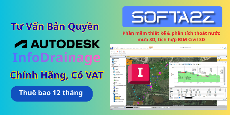 Tư vấn mua bản quyền Autodesk InfoDrainage có VAT - Phần mềm thiết kế & phân tích thoát nước mưa 3D, tích hợp BIM Civil 3D