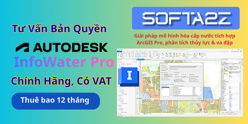 Tư vấn mua bản quyền Autodesk InfoWater Pro có VAT - Giải pháp hỗ trợ mô hình hóa hệ thống cấp nước trong môi trường ArcGIS Pro