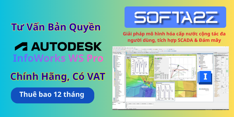 Tư vấn mua bản quyền Autodesk InfoWorks WS Pro có VAT - Giải pháp mô hình hóa cấp nước cộng tác đa người dùng, tích hợp SCADA & Đám mây