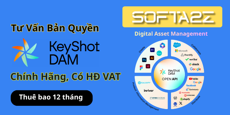 Tư vấn mua bản quyền KeyShot DAM có VAT - Giải pháp quản lý tài sản số phục vụ hoạt động marketing và truyền thông