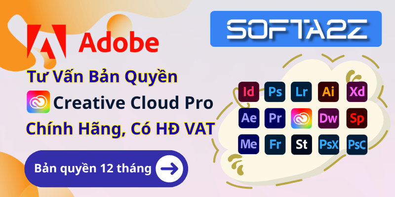 Tư vấn mua bản quyền Adobe Creative Cloud Pro có VAT - Gói sáng tạo toàn diện dành cho designer, photographer, video editor, motion designer, content creator