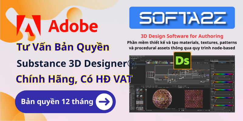 Tư vấn mua bản quyền Adobe Substance 3D Designer có VAT - Phần mềm chuyên nghiệp dành cho thiết kế và tạo tài nguyên 3D (3D authoring)