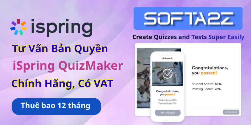 Tư vấn mua bản quyền iSpring QuizMaker có VAT - Công cụ chuyên dụng để tạo câu hỏi, bài kiểm tra và quiz trực tuyến