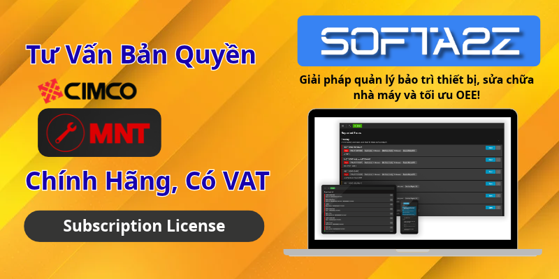 CIMCO MNT Bản Quyền Chính Hãng Có VAT - Giải pháp quản lý bảo trì thiết bị, sửa chữa nhà máy và tối ưu OEE!