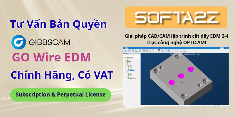 GibbsCAM GO Wire EDM Bản Quyền Chính Hãng Có VAT - Giải pháp CAD/CAM lập trình cắt dây EDM 2-4 trục công nghệ OPTICAM!