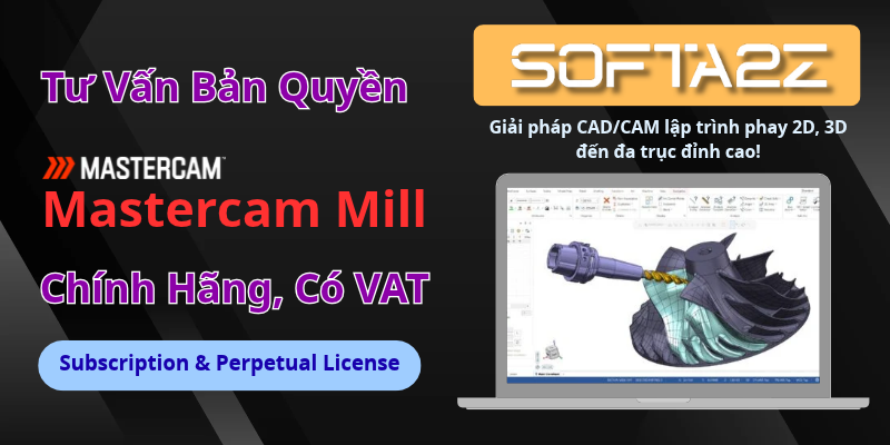 Mastercam Mill Bản Quyền Chính Hãng Có VAT - Giải pháp CAD/CAM lập trình phay 2D, 3D đến đa trục đỉnh cao!