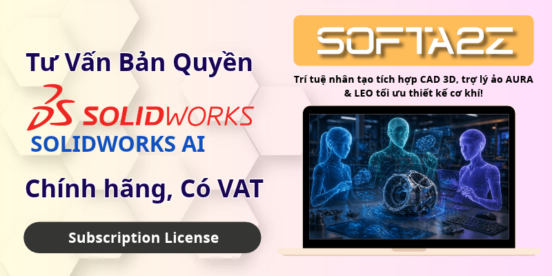 SOLIDWORKS AI Bản Quyền Chính Hãng Có VAT - Trí tuệ nhân tạo tích hợp CAD 3D, trợ lý ảo AURA & LEO tối ưu thiết kế cơ khí!