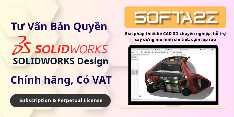 SOLIDWORKS Design Bản Quyền Chính Hãng Có VAT - Giải pháp thiết kế CAD 3D chuyên nghiệp, hỗ trợ xây dựng mô hình chi tiết, cụm lắp ráp