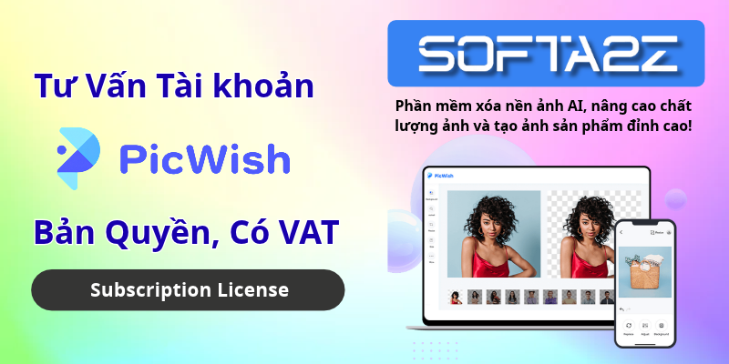 Tài Khoản PicWish AI Bản Quyền Chính Hãng Có VAT - Phần mềm xóa nền ảnh AI, nâng cao chất lượng ảnh và tạo ảnh sản phẩm đỉnh cao!