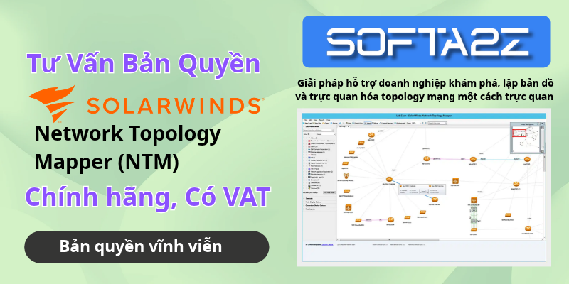 SolarWinds Network Topology Mapper Bản Quyền Có VAT - Giải pháp hỗ trợ doanh nghiệp khám phá, lập bản đồ và trực quan hóa topology mạng một cách trực quan