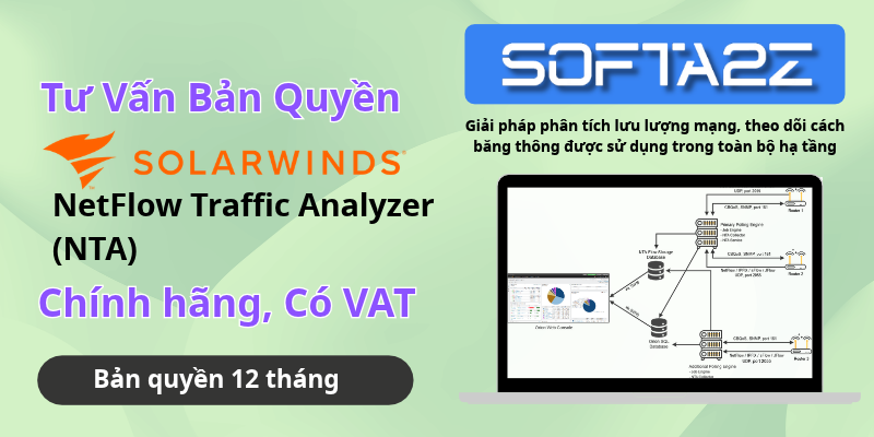 Tư Vấn SolarWinds NetFlow Traffic Analyzer (NTA) Bản Quyền Có VAT - Giải pháp phân tích lưu lượng mạng, theo dõi cách băng thông được sử dụng trong toàn bộ hạ tầng