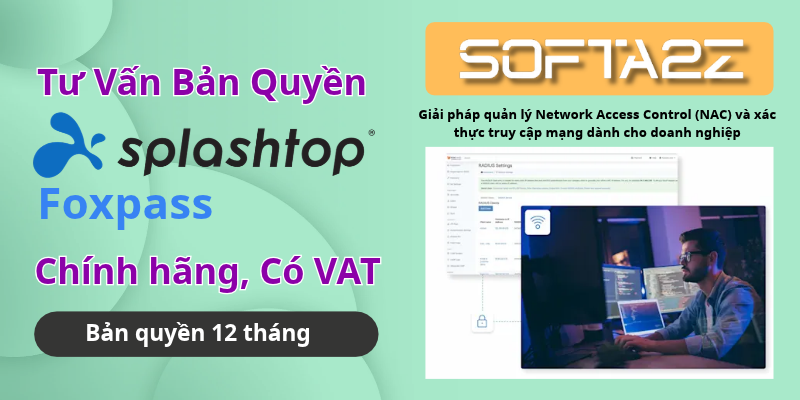 Splashtop Foxpass Bản Quyền Chính Hãng Có VAT - Giải pháp quản lý Network Access Control (NAC) và xác thực truy cập mạng dành cho doanh nghiệp