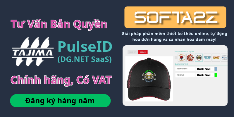 Tajima PulseID (DG.NET SaaS) Bản Quyền Chính Hãng Có VAT - Giải pháp phần mềm thiết kế thêu online, tự động hóa đơn hàng và cá nhân hóa đám mây!